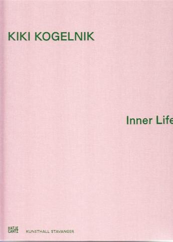 Couverture du livre « Kiki Kogelnik ; iner life » de Kiki Kogelnik aux éditions Hatje Cantz