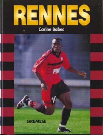 Couverture du livre « Rennes » de Thierry Hubac aux éditions Gremese