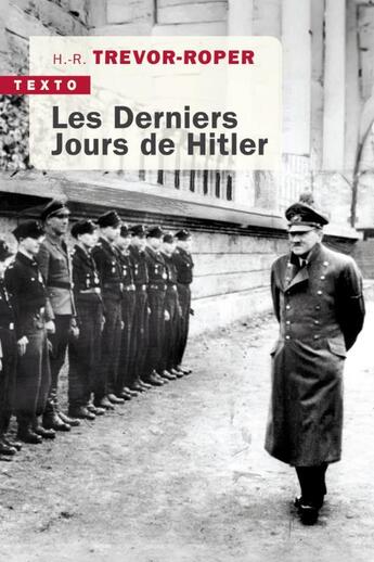 Couverture du livre « Les derniers jours de Hitler » de Hugh Trevor-Roper aux éditions Tallandier