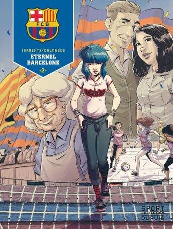 Couverture du livre « F.C. Barcelone Tome 2 : éternel Barcelone » de Eduard Torrents et Cesc aux éditions Dupuis