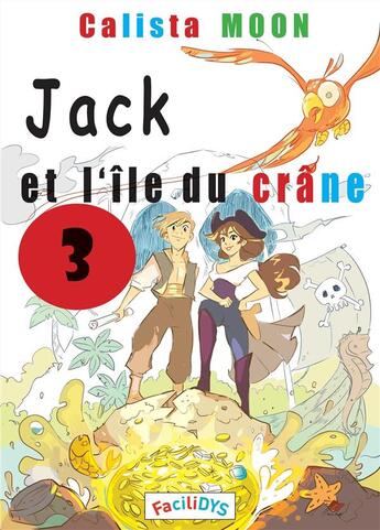 Couverture du livre « Jack et l'île du crâne t.3 » de Calista Moon aux éditions Terres Rouges