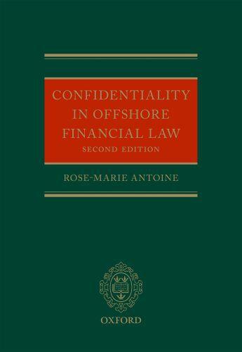 Couverture du livre « Confidentiality in Offshore Financial Law » de Antoine Rose-Marie aux éditions Oup Oxford