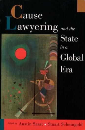 Couverture du livre « Cause Lawyering and the State in a Global Era » de Austin Sarat aux éditions Oxford University Press Usa