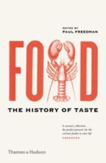 Couverture du livre « Food the history of taste (paperback) » de Freedman Paul aux éditions Thames & Hudson