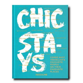 Couverture du livre « Chic stays » de Nast Traveller Conde aux éditions Assouline