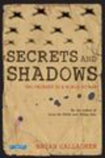 Couverture du livre « Secrets and Shadows » de Brian Gallagher aux éditions The O'brien Press Digital