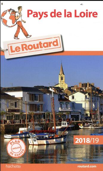 Couverture du livre « Guide du Routard ; Pays de la Loire (édition 2018/2019) » de Collectif Hachette aux éditions Hachette Tourisme