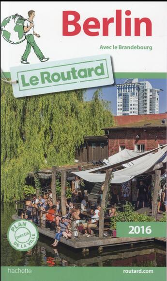 Couverture du livre « Guide du Routard ; Berlin (édition 2016) » de Collectif Hachette aux éditions Hachette Tourisme