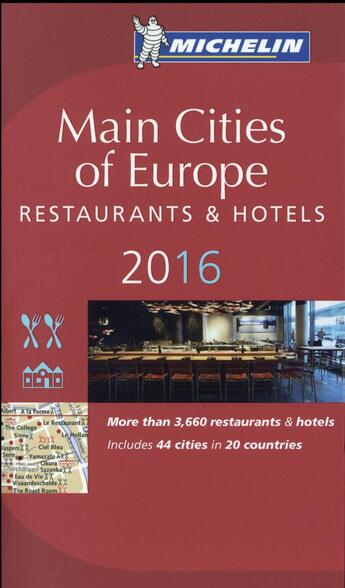 Couverture du livre « Guide rouge Michelin ; main cities of Europe ; restaurants et hotels (édition 2016) » de Collectif Michelin aux éditions Michelin