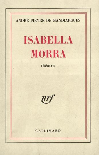 Couverture du livre « Isabella morra » de Pieyre De Mandiargue aux éditions Gallimard