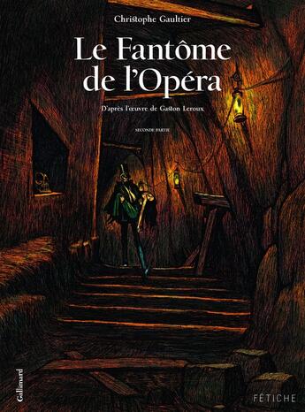 Couverture du livre « Le fantôme de l'opéra Tome 2 » de Christophe Gaultier aux éditions Bayou Gallisol