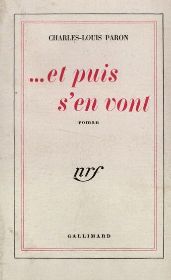 Couverture du livre « Et Puis S'En Vont » de Paron C L aux éditions Gallimard