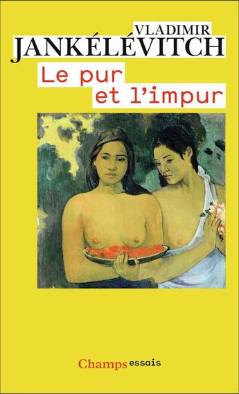 Couverture du livre « Le pur et l'impur » de Vladimir Jankelevitch aux éditions Flammarion