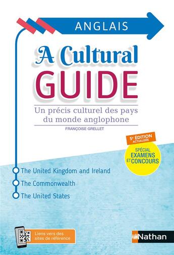 Couverture du livre « A cultural guide - anglais - un precis culturel des pays du monde anglophone - 5eme edition - 2023 » de Francoise Grellet aux éditions Nathan