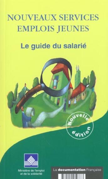 Couverture du livre « Emplois jeunes ; le guide du salarie ; 2e edition » de  aux éditions Documentation Francaise