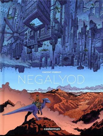 Couverture du livre « Negalyod Tome 1 » de Vincent Perriot aux éditions Casterman