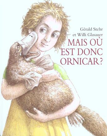 Couverture du livre « Mais ou est donc ornicar » de Willi Glasauer aux éditions Ecole Des Loisirs