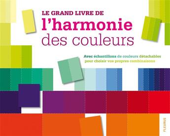 Couverture du livre « Le grand livre de l'harmonie des couleurs » de  aux éditions Fleurus