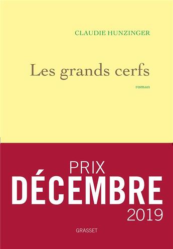 Couverture du livre « Les grands cerfs » de Claudie Hunzinger aux éditions Grasset