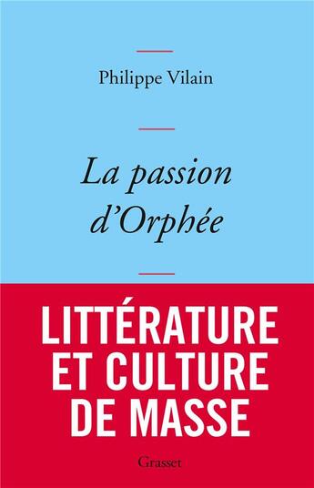 Couverture du livre « La passion d'Orphée » de Philippe Vilain aux éditions Grasset