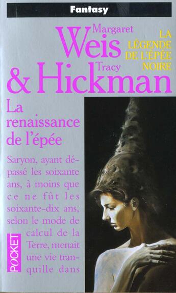 Couverture du livre « La légende de l'épée noire Tome 4 : la renaissance de l'épée » de Margaret Weis et Tracy Hickman aux éditions Pocket