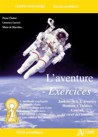 Couverture du livre « L'aventure ; exercices » de Marie De Marcillac et Laurence Lacroix et Pierre Chabot aux éditions Atlande Editions