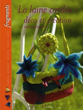 Couverture du livre « La laine cardée : déco et création » de Pouget Gavrilof aux éditions L'inedite