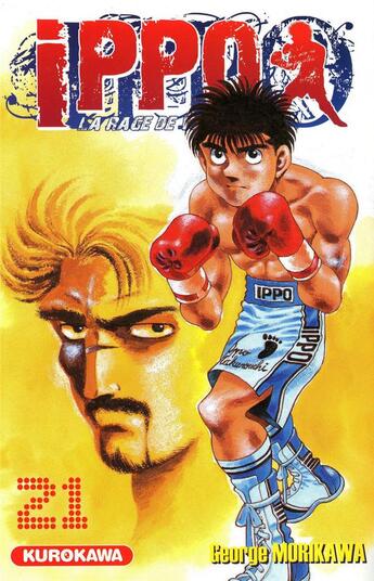 Couverture du livre « Ippo - saison 1 ; la rage de vaincre t.21 » de George Morikawa aux éditions Kurokawa