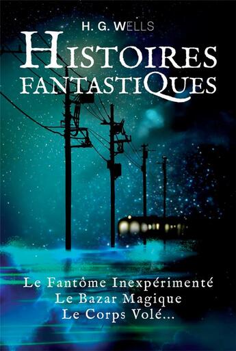 Couverture du livre « Histoires fantastiques » de Herbert George Wells aux éditions Symbiose