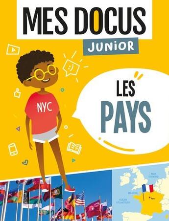 Couverture du livre « Mes docus junior ; les pays » de Florian Lucas aux éditions 1 2 3 Soleil