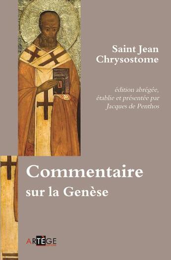 Couverture du livre « Commentaire sur la Genèse » de Jacques De Penthos aux éditions Artege