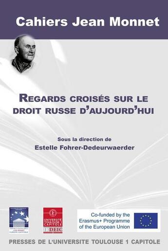 Couverture du livre « Regards croisés sur le droit russe d'aujourd hui » de Estellle Fohrer-Dedeurwaerder aux éditions Putc