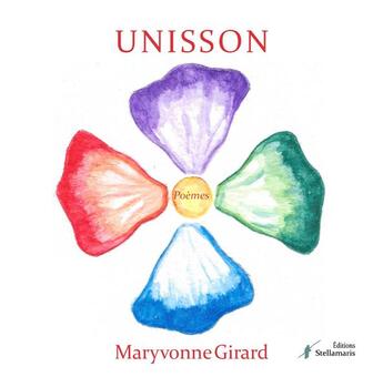 Couverture du livre « Unisson » de Maryvonne Girard aux éditions Stellamaris