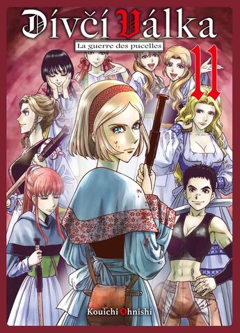 Couverture du livre « Divci Valka ; la guerre des pucelles Tome 11 » de Kouichi Ohnishi aux éditions Komikku