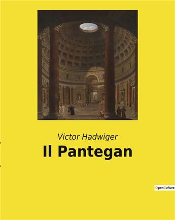 Couverture du livre « Il pantegan » de Hadwiger Victor aux éditions Culturea