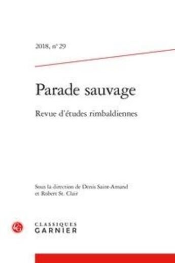 Couverture du livre « Parade sauvage » de  aux éditions Classiques Garnier