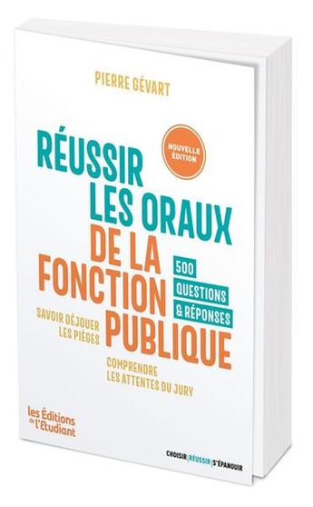 Couverture du livre « Reussir les oraux de la fonction publique » de Pierre Gevart aux éditions L'etudiant