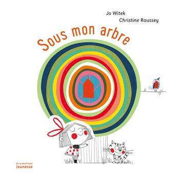 Couverture du livre « Sous mon arbre » de Jo Witek et Christine Roussey aux éditions La Martiniere Jeunesse