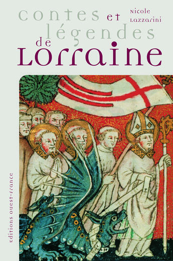 Couverture du livre « Contes et légendes de lorraine » de Lazzarini/Morvan aux éditions Ouest France