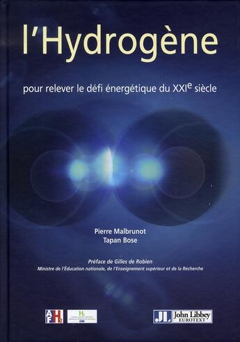 Couverture du livre « L'hydrogène. pour relever le défi énergétique du xxi siècle » de Malbrunot/Bose aux éditions John Libbey