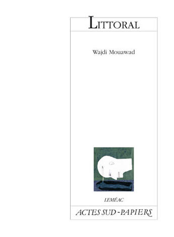 Couverture du livre « Littoral » de Mouawad Wajdi aux éditions Actes Sud