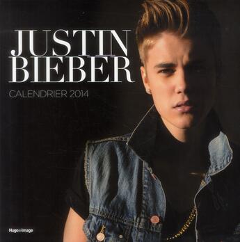 Couverture du livre « Calendrier mural Justin Bieber 2014 » de  aux éditions Hugo Image