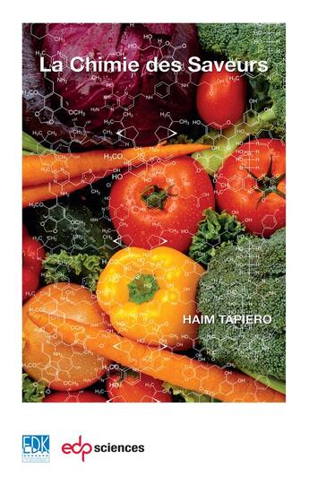 Couverture du livre « La chimie des saveurs » de Haim Tapiero aux éditions Edk