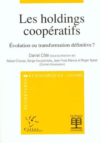 Couverture du livre « Les holdings cooperatifs evolution ou transformation definitive » de Cote aux éditions De Boeck