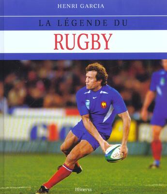 Couverture du livre « Legende Du Rugby (La) » de Henri Garcia aux éditions La Martiniere