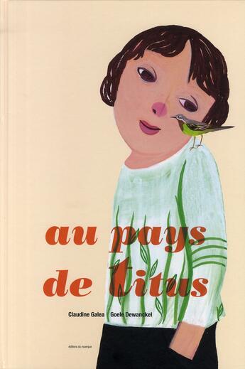 Couverture du livre « Au pays de Titus » de Claudine Galea aux éditions Rouergue