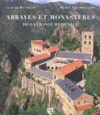 Couverture du livre « Abbayes Et Monasteres » de Claude Wenzler aux éditions De Lodi