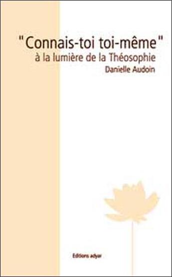 Couverture du livre « Connais-toi toi-meme » de Danielle Audoin aux éditions Adyar