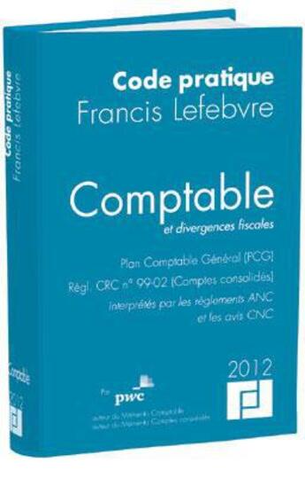 Couverture du livre « Code comptable (édition 2012) » de  aux éditions Lefebvre