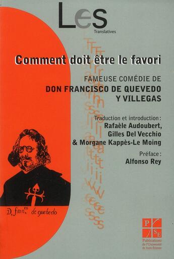 Couverture du livre « Comment doit etre le favori » de Quevedo De Fran aux éditions Pu De Saint Etienne